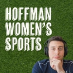 Logo of the podcast Hoffman Women's Sports Podcast Hoffman Women's Sports