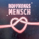 Logo of the podcast HOFFNUNGSMENSCH - mit dem Himmel im Herzen die Welt verändern Podcast HOFFNUNGSMENSCH - mit dem Himmel im Herzen die Welt verändern
