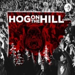 Logo of the podcast Hog On The Hill Podcast Hog On The Hill