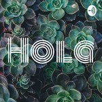 Logo of the podcast Hola Podcast Hola