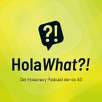Logo of the podcast HolaWhat?! - Der Holacracy Podcast der dc AG Podcast HolaWhat?! - Der Holacracy Podcast der dc AG