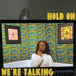 Logo of the podcast Hold On We're Talking Podcast Hold On We're Talking