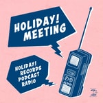 Logo of the podcast 音楽番組【インディーズバンドと語ろう】HOLIDAY! MEETING Podcast 音楽番組【インディーズバンドと語ろう】HOLIDAY! MEETING