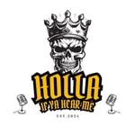 Logo of the podcast Holla If Ya Hear Me Logo of the podcast Holla If Ya Hear Me