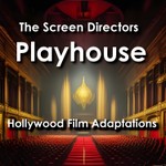 Logo of the podcast Hollywood Film Adaptations: The Screen Directors Playhouse Podcast Hollywood Film Adaptations: The Screen Directors Playhouse