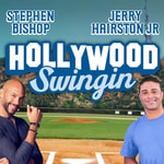 Logo of the podcast Hollywood Swingin' with Stephen Bishop and Jerry Hairston Jr. Podcast Hollywood Swingin' with Stephen Bishop and Jerry Hairston Jr.
