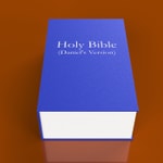 Logo of the podcast Holy Bible (Daniel's Version) Podcast Holy Bible (Daniel's Version)