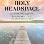 Podcast Holy Headspace