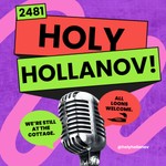 Holy Hollanov! Podcast Holy Hollanov!