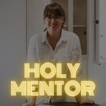 Logo of the podcast Holy Mentor Podcast Holy Mentor