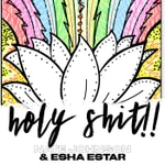 Holy Shit!! With Nate & Esha Holy Shit!! With Nate & Esha
