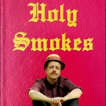 Logo of the podcast Holy Smokes with Scoochie Boochie Logo of the podcast Holy Smokes with Scoochie Boochie