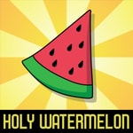 Holy Watermelon Holy Watermelon