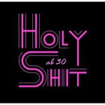 Logo of the podcast holyshitab30.podcast Podcast holyshitab30.podcast