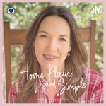Logo of the podcast Home Plain and Simple Podcast Home Plain and Simple