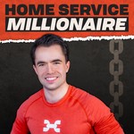 Logo of the podcast Home Service Millionaire with Mike Andes Podcast Home Service Millionaire with Mike Andes