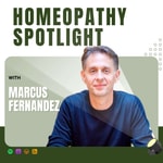 Homeopathy Spotlight Podcast Homeopathy Spotlight
