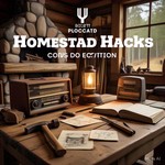 Logo of the podcast Homestead Hacks Podcast Homestead Hacks