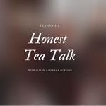 Podcast Honest Tea Talk