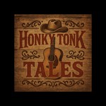 Logo of the podcast Honky Tonk Tales Podcast Honky Tonk Tales