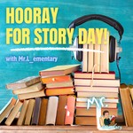 Logo of the podcast Hooray for Story Day! Read-Alouds, Rhymes, and Learning Fun with Mr. L_ementary
Podcast Hooray for Story Day! Read-Alouds, Rhymes, and Learning Fun with Mr. L_ementary