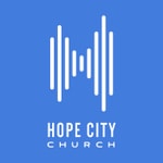 Logo of the podcast Hope City Church Podcast Hope City Church
