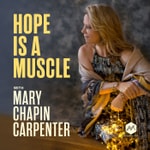 Logo of the podcast Hope Is A Muscle with Mary Chapin Carpenter Logo of the podcast Hope Is A Muscle with Mary Chapin Carpenter