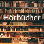 Podcast Hörbücher 
