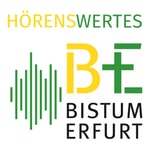 Logo of the podcast Hörenswertes im Bistum Erfurt Podcast Hörenswertes im Bistum Erfurt