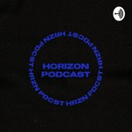 Logo of the podcast HORIZON PODCAST Podcast HORIZON PODCAST