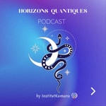 Logo of the podcast Horizons Quantiques Podcast Horizons Quantiques