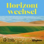 Logo of the podcast Horizontwechsel – der Podcast von Mission EineWelt Podcast Horizontwechsel – der Podcast von Mission EineWelt