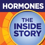 Logo of the podcast Hormones: The Inside Story Podcast Hormones: The Inside Story