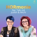 Podcast HORmonie - der Talk mit Judith und Michi