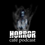 Logo of the podcast Horror Café Podcast Podcast Horror Café Podcast