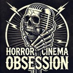 Logo of the podcast Horror Cinema Obsession Podcast Horror Cinema Obsession