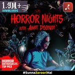 Logo of the podcast Horror Nights With Amit Deondi : Hindi Horror Stories every Friday Podcast Horror Nights With Amit Deondi : Hindi Horror Stories every Friday