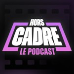 Logo of the podcast Hors Cadre Podcast Hors Cadre