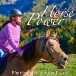 Logo of the podcast Horsepower - dein Podcast für Erfolg in der Pferdebranche Podcast Horsepower - dein Podcast für Erfolg in der Pferdebranche