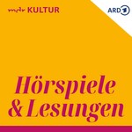 Logo of the podcast Hörspiele und Lesungen bei MDR KULTUR Podcast Hörspiele und Lesungen bei MDR KULTUR