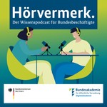 Podcast Hörvermerk – Der Wissenspodcast für Bundesbeschäftigte