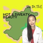 Logo of the podcast Hot & Sweaty Beauty Podcast Hot & Sweaty Beauty