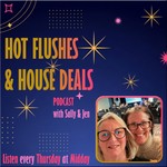 Logo of the podcast Hot flushes and House Deals Podcast Hot flushes and House Deals