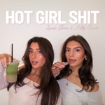 Logo of the podcast Hot Girl Shit Podcast Hot Girl Shit