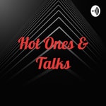 Podcast Hot Ones & Talks