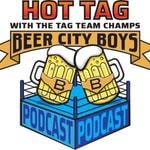Logo of the podcast Hot Tag with the Beer City Boys Podcast Hot Tag with the Beer City Boys