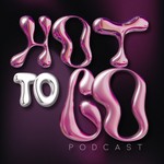 Podcast Hot to Go 