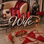 Logo of the podcast Hot Wife Podcast and the Swinger Lifestyle Podcast Hot Wife Podcast and the Swinger Lifestyle