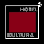 Logo of the podcast Hotel Kultura Podcast Hotel Kultura