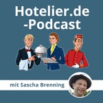 Podcast Hotelier.de - #MehrWertWissen für die Hotellerie und Gastronomie
